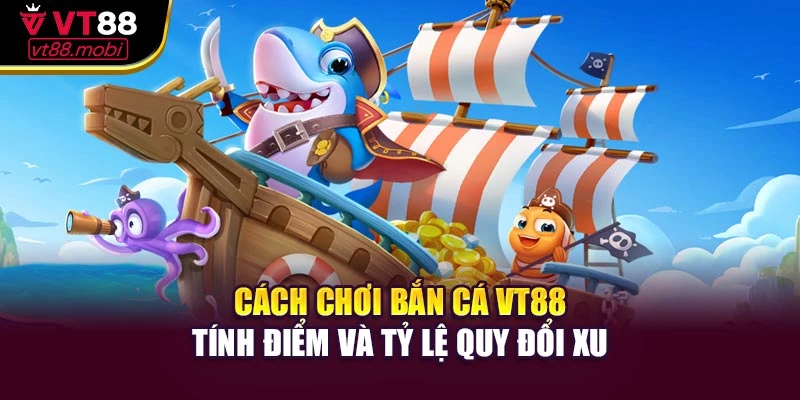 Cách tính điểm và tỷ lệ quy đổi xu