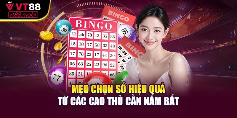 Mẹo chọn số hiệu quả từ các cao thủ cần nắm bắt