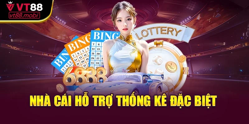 Nhà cái hỗ trợ thống kê đặc biệt